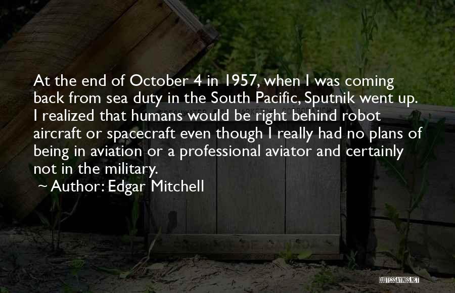 South Pacific Quotes By Edgar Mitchell