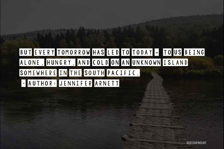 South Pacific Quotes By Jennifer Arnett