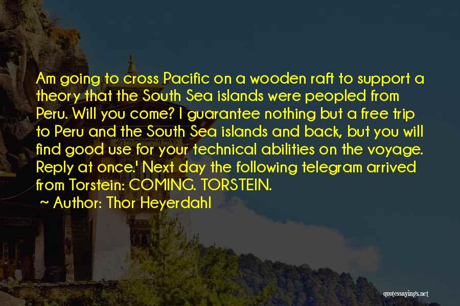 South Pacific Quotes By Thor Heyerdahl