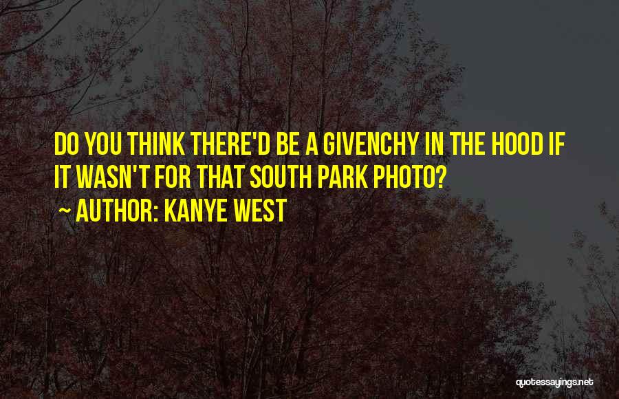 South Park Quotes By Kanye West