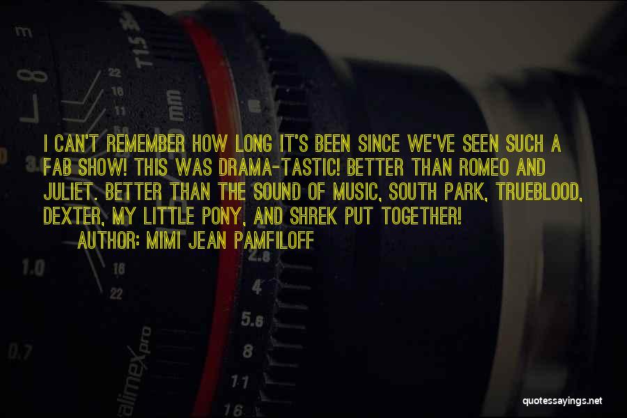 South Park Quotes By Mimi Jean Pamfiloff