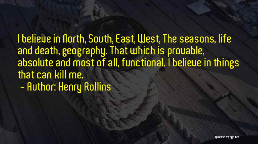 South Quotes By Henry Rollins