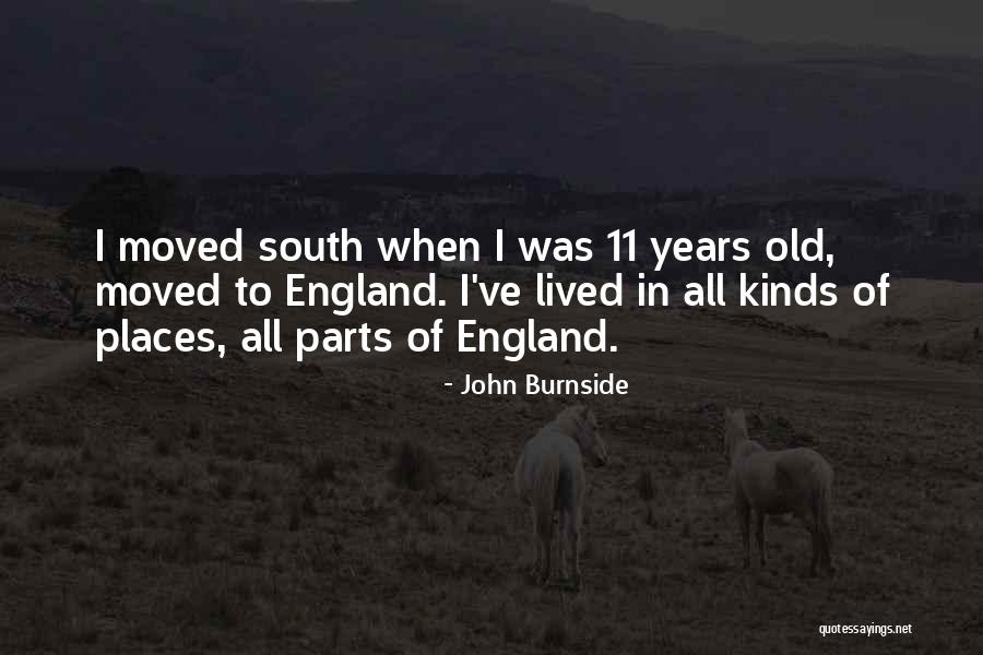 South Quotes By John Burnside