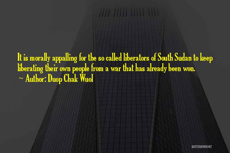 South Sudan Quotes By Duop Chak Wuol