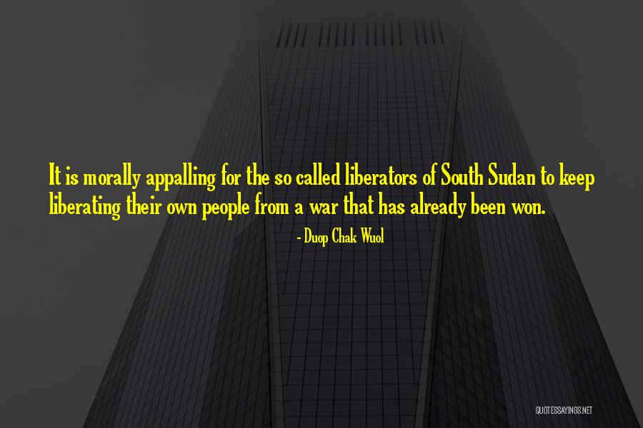 South Sudan Quotes By Duop Chak Wuol South Sudan Quotes By Duop Chak Wuol