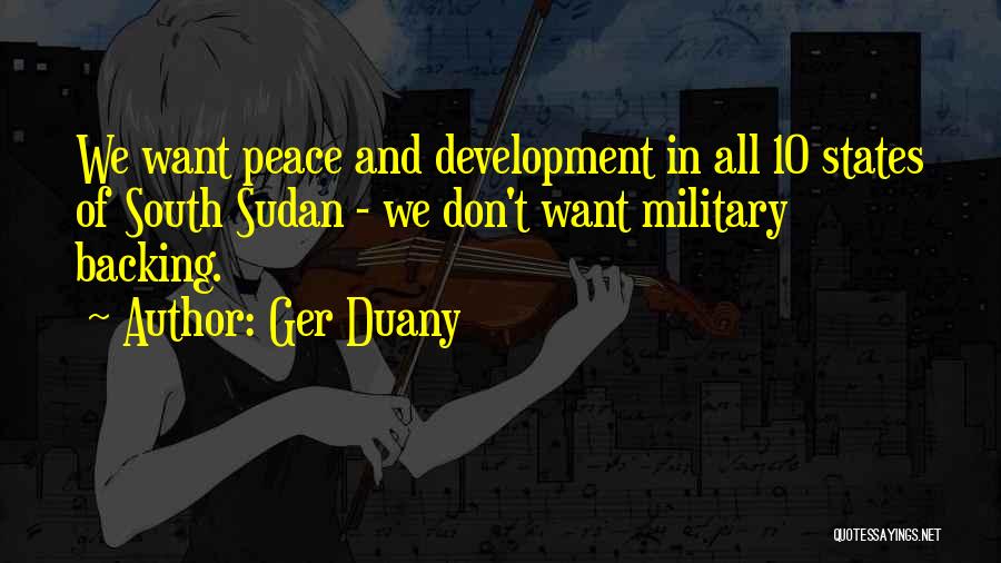 South Sudan Quotes By Ger Duany