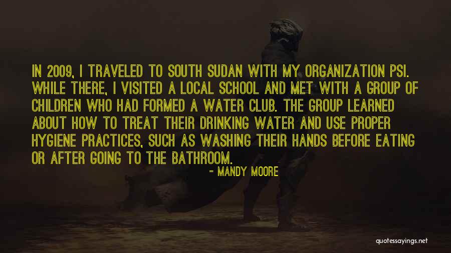 South Sudan Quotes By Mandy Moore South Sudan Quotes By Mandy Moore