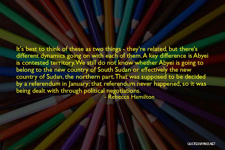 South Sudan Quotes By Rebecca Hamilton