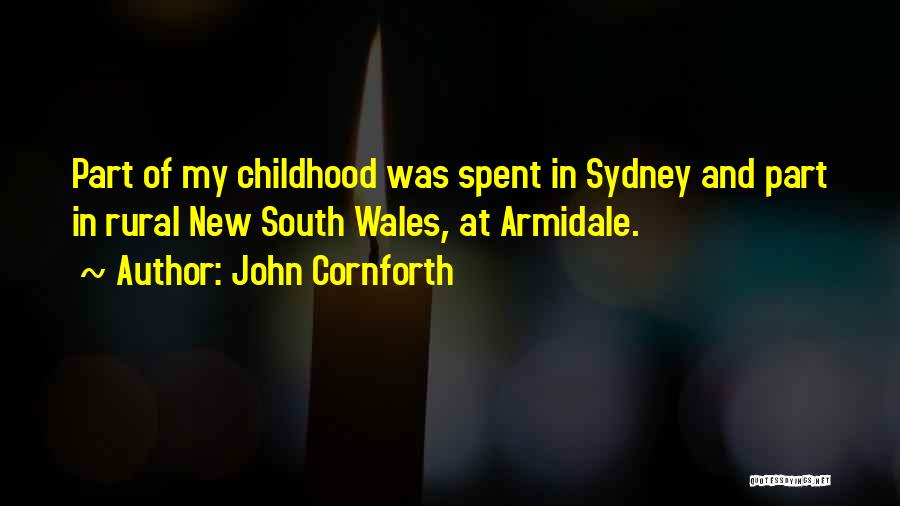 South Sydney Quotes By John Cornforth