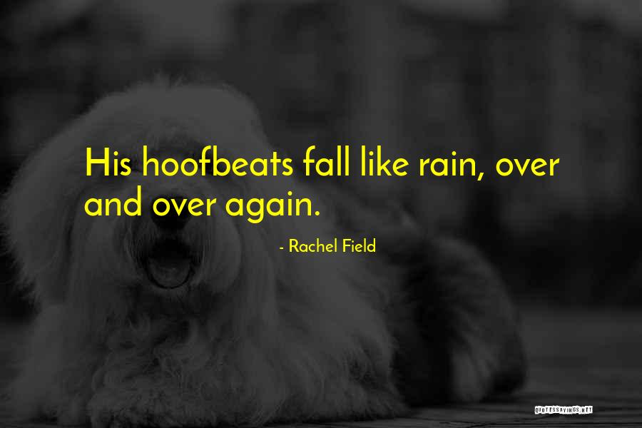 Southcoasttoday Quotes By Rachel Field Southcoasttoday Quotes By Rachel Field