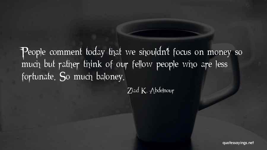 Southcom Quotes By Ziad K. Abdelnour Southcom Quotes By Ziad K. Abdelnour