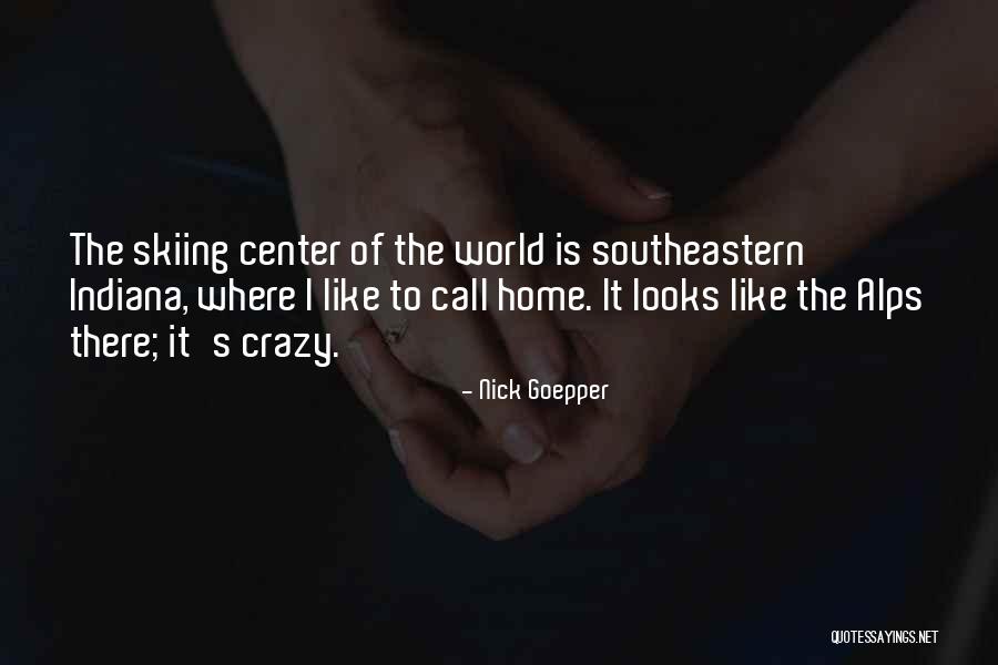Southeastern Quotes By Nick Goepper Southeastern Quotes By Nick Goepper