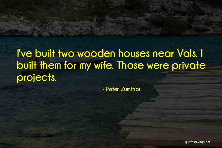 Southend Dentistry Quotes By Peter Zumthor Southend Dentistry Quotes By Peter Zumthor