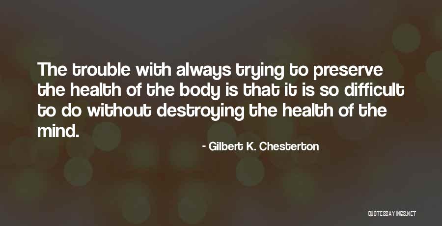 Southerly 38 Quotes By Gilbert K. Chesterton Southerly 38 Quotes By Gilbert K. Chesterton