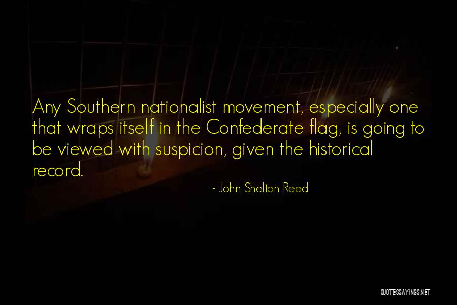 Southern Confederate Quotes By John Shelton Reed Southern Confederate Quotes By John Shelton Reed