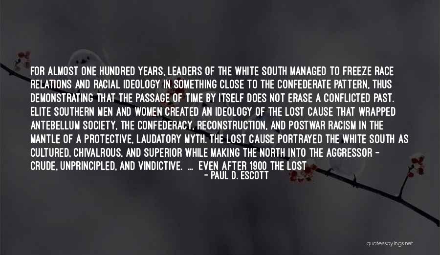 Southern Confederate Quotes By Paul D. Escott Southern Confederate Quotes By Paul D. Escott