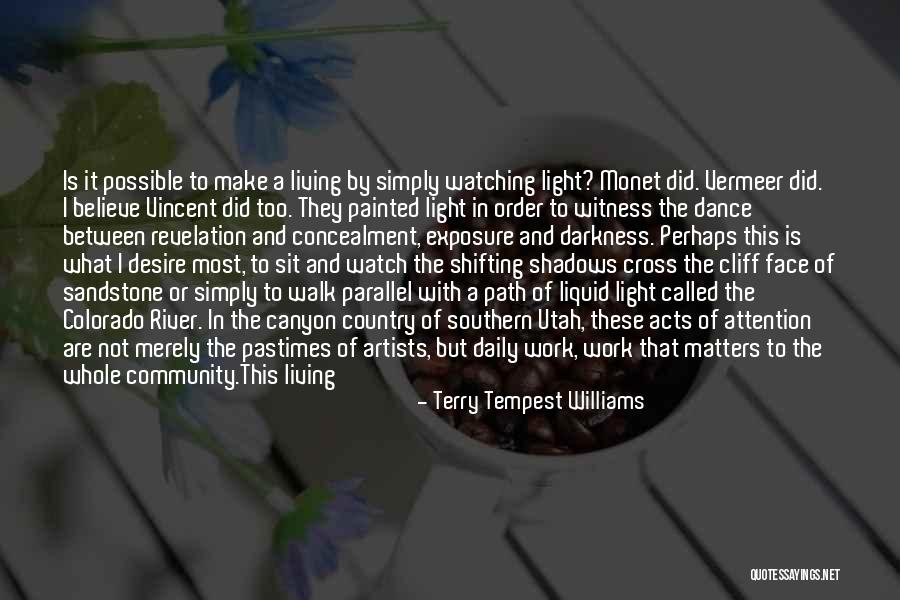 Southern Dialect Quotes By Terry Tempest Williams Southern Dialect Quotes By Terry Tempest Williams