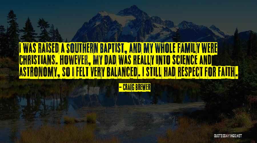 Southern Family Quotes By Craig Brewer Southern Family Quotes By Craig Brewer