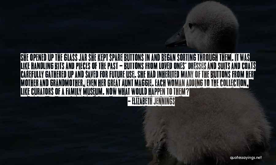 Southern Family Quotes By Elizabeth Jennings Southern Family Quotes By Elizabeth Jennings