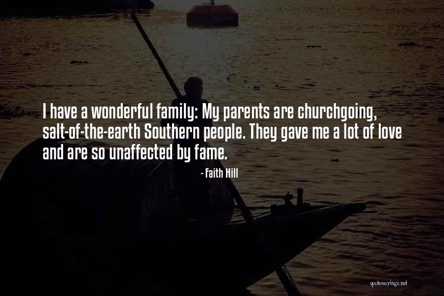 Southern Family Quotes By Faith Hill Southern Family Quotes By Faith Hill