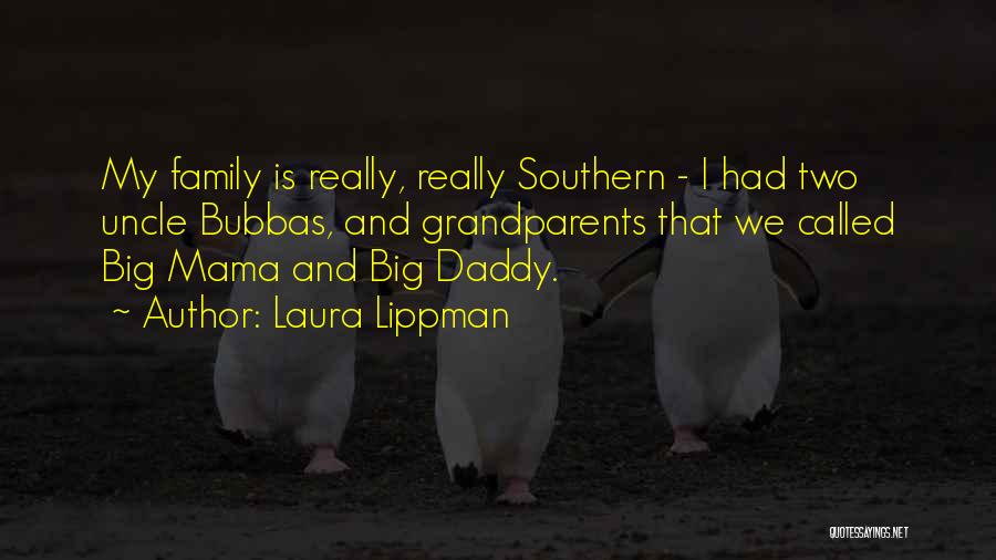 Southern Family Quotes By Laura Lippman