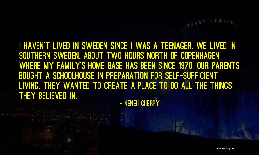 Southern Family Quotes By Neneh Cherry