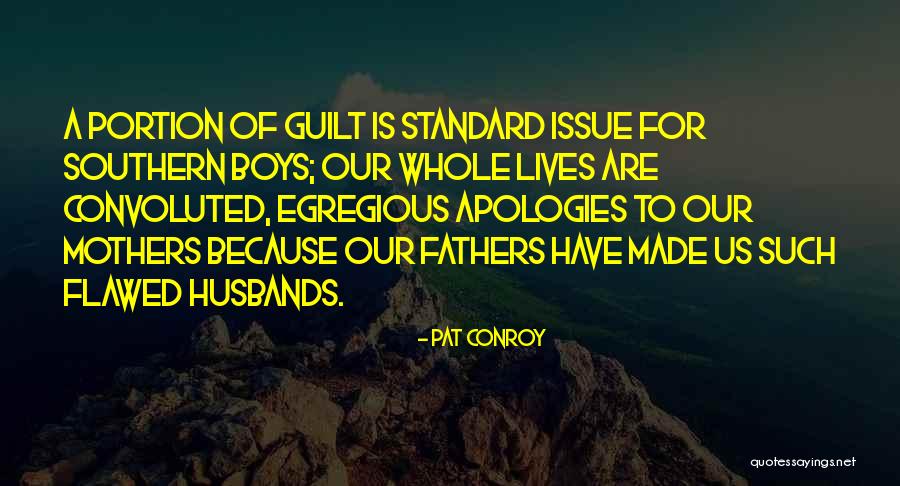 Southern Family Quotes By Pat Conroy