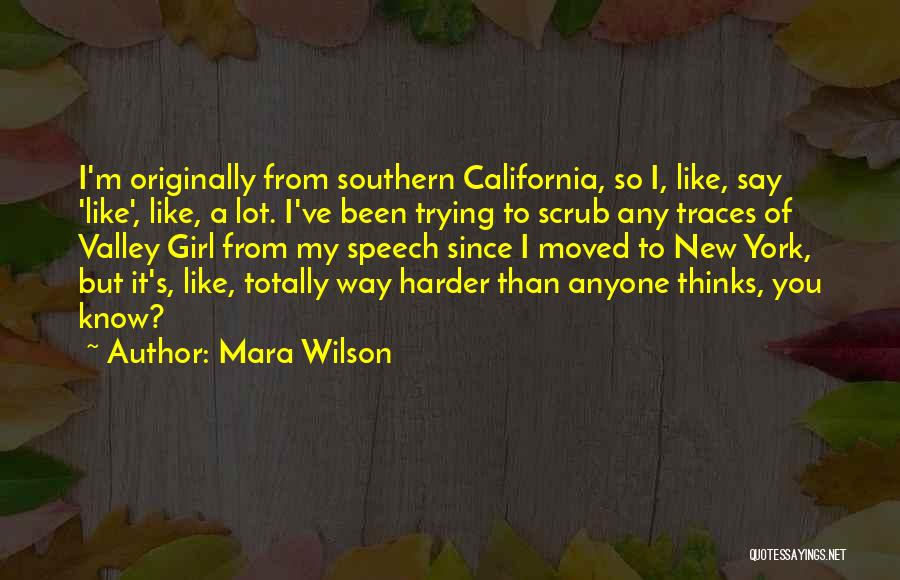 Southern Girl Quotes By Mara Wilson
