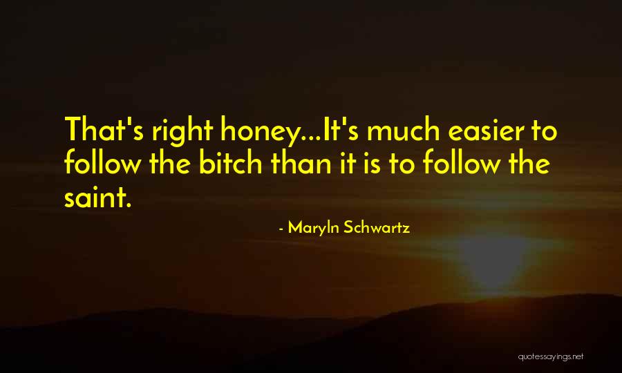 Southern Honey Quotes By Maryln Schwartz Southern Honey Quotes By Maryln Schwartz