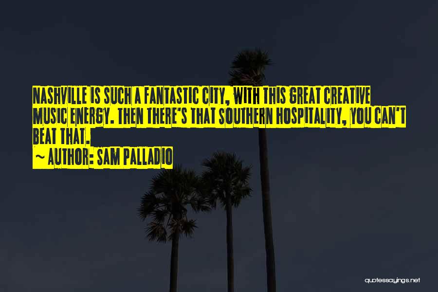 Southern Hospitality Quotes By Sam Palladio