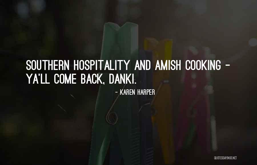 Southern Humor Quotes By Karen Harper Southern Humor Quotes By Karen Harper