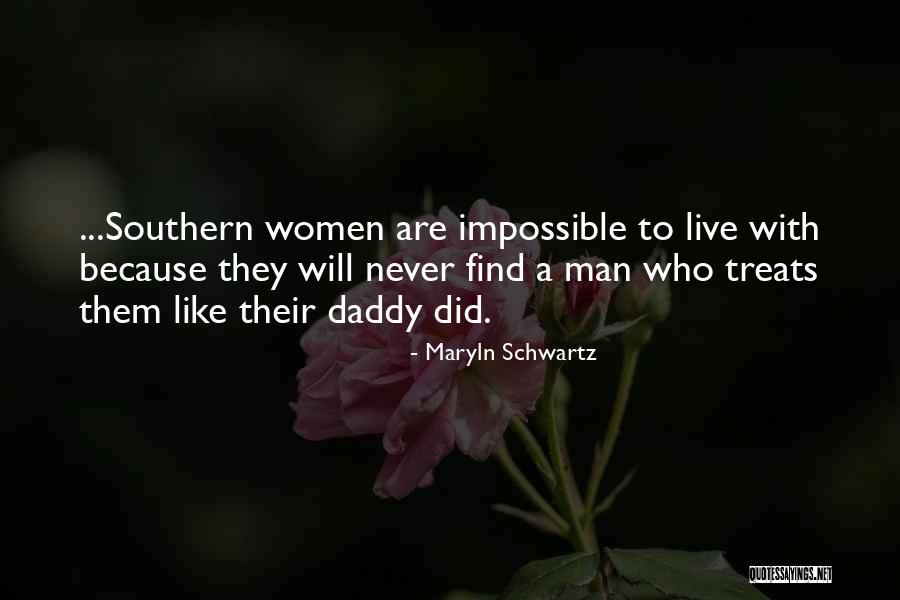Southern Humor Quotes By Maryln Schwartz Southern Humor Quotes By Maryln Schwartz