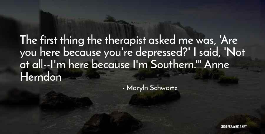 Southern Humor Quotes By Maryln Schwartz Southern Humor Quotes By Maryln Schwartz