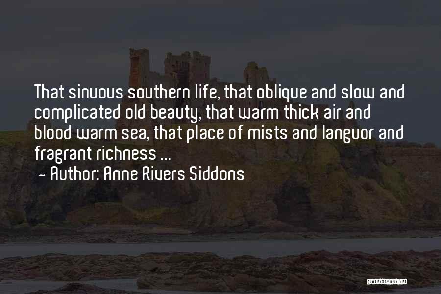 Southern Life Quotes By Anne Rivers Siddons