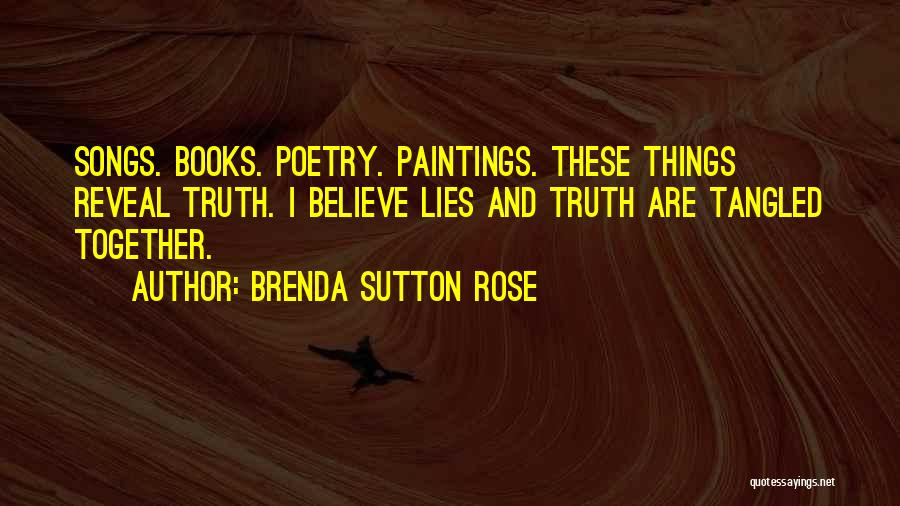 Southern Life Quotes By Brenda Sutton Rose