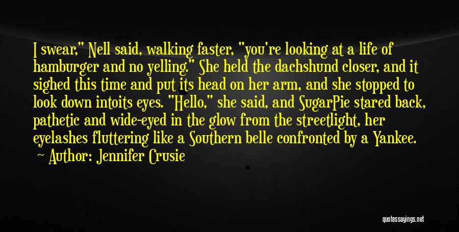 Southern Life Quotes By Jennifer Crusie