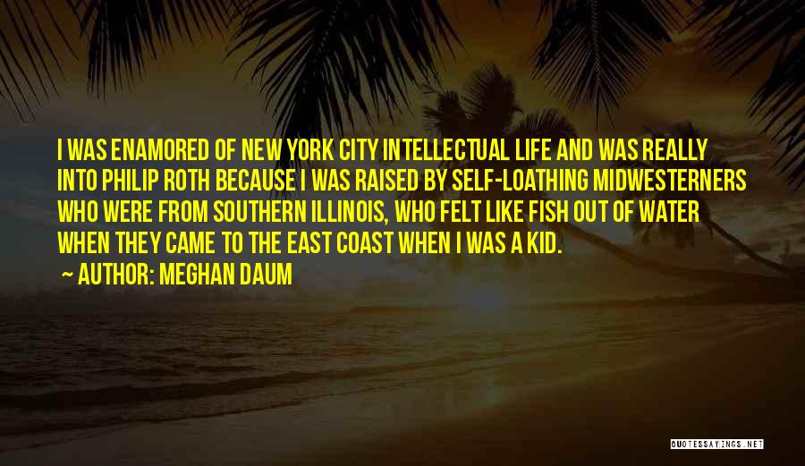 Southern Life Quotes By Meghan Daum