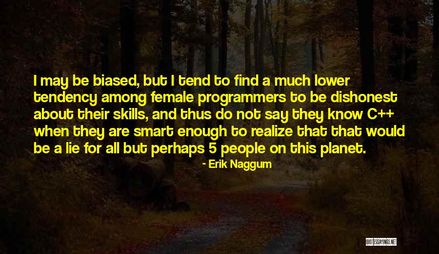 Southern Problems Quotes By Erik Naggum Southern Problems Quotes By Erik Naggum