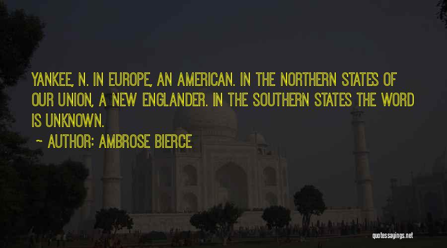 Southern Quotes By Ambrose Bierce