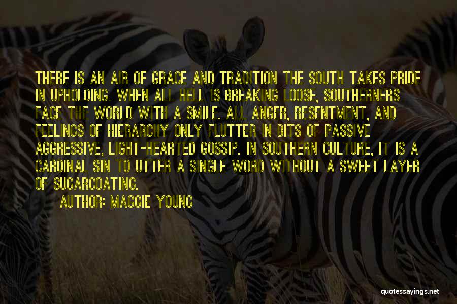 Southern Quotes By Maggie Young