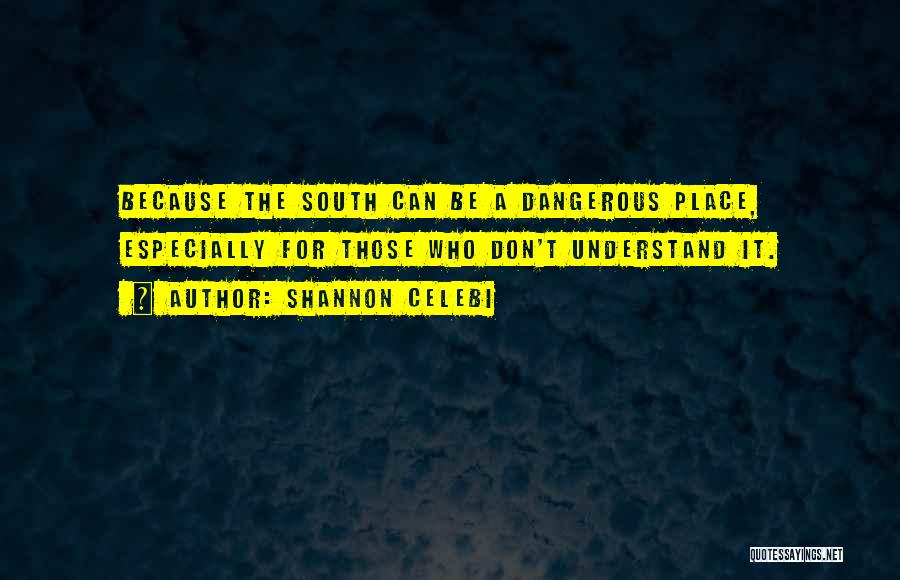 Southern Quotes By Shannon Celebi