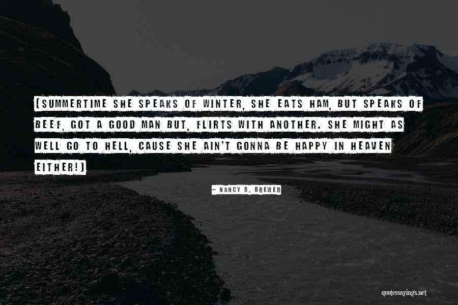 Southern Romance Quotes By Nancy B. Brewer Southern Romance Quotes By Nancy B. Brewer
