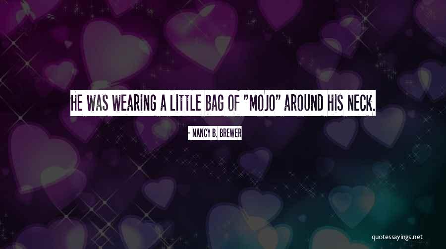 Southern Romance Quotes By Nancy B. Brewer Southern Romance Quotes By Nancy B. Brewer