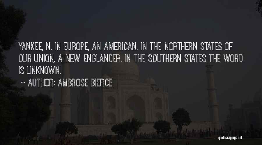 Southern States Quotes By Ambrose Bierce