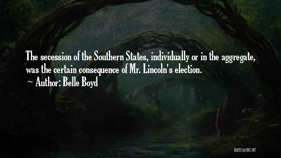 Southern States Quotes By Belle Boyd