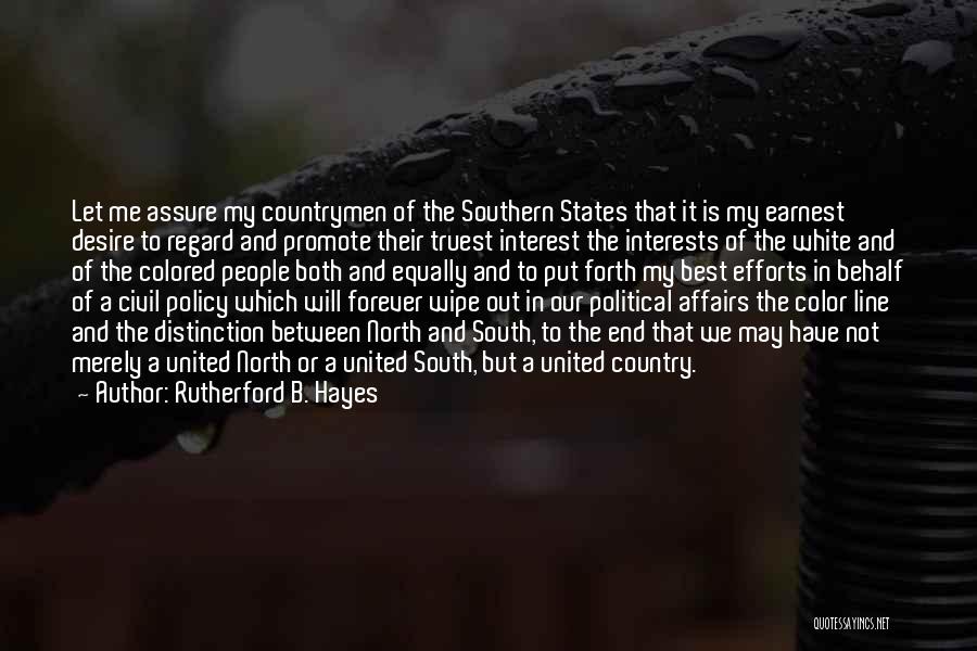 Southern States Quotes By Rutherford B. Hayes