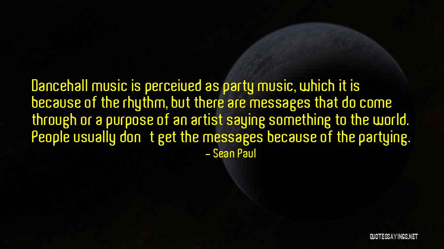 Southon Conference Quotes By Sean Paul Southon Conference Quotes By Sean Paul