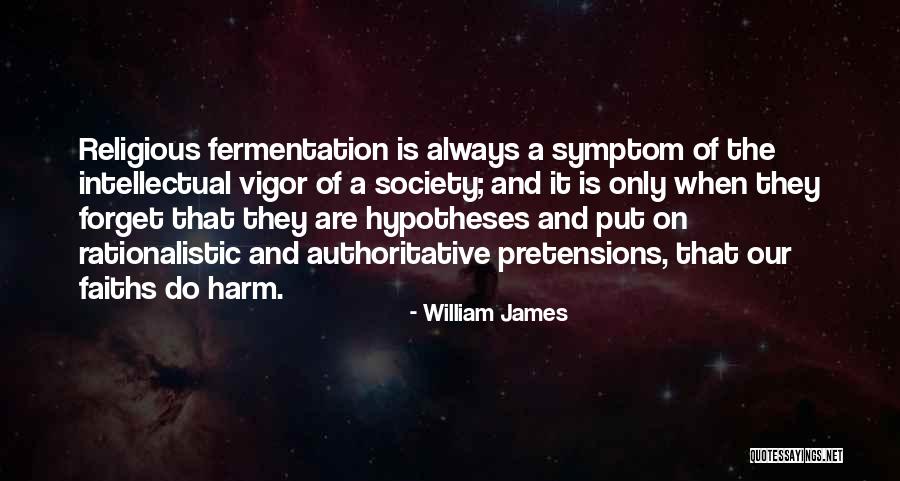 Southpaw Enterprises Quotes By William James Southpaw Enterprises Quotes By William James