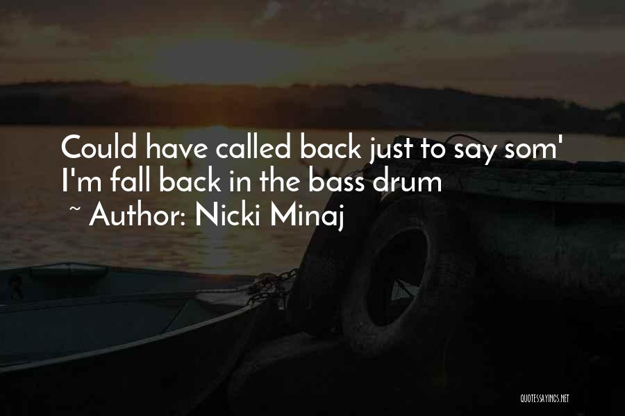 Southpole Shorts Quotes By Nicki Minaj