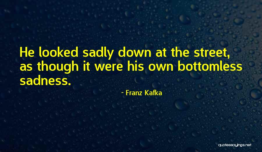 Southside Girl Quotes By Franz Kafka Southside Girl Quotes By Franz Kafka